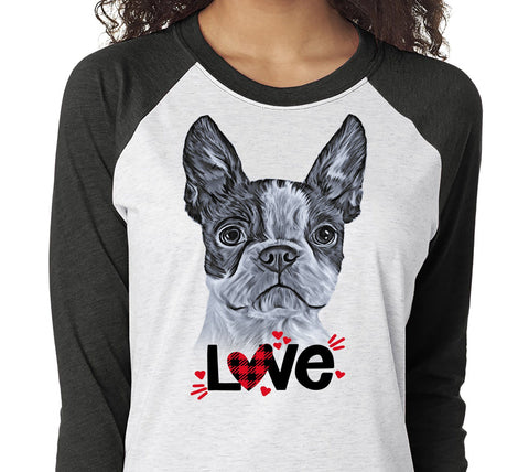BOSTON TERRIER LOVE RAGLAN TEE - UP TO 3XL - GREAT FOR VALENTINE'S DAY