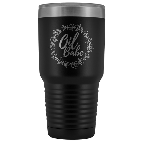 OIL BABE STAINLESS STEEL VACUUM TUMBLER - COMES IN 7 COLORS - HUGE 30 OZ SIZE