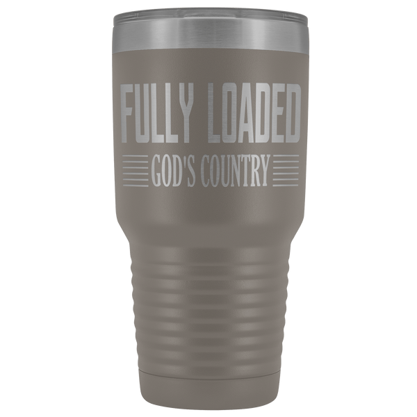 FULLY LOADED GOD'S COUNTRY STAINLESS STEEL VACUUM TUMBLER - COMES IN 12 COLORS - HUGE 30 OZ. SIZE