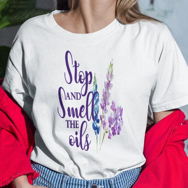 ONE OF A KIND "STOP & SMELL THE OILS" T-SHIRTS