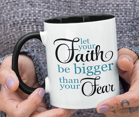 FAITH BIGGER THAN FEAR TWO-TONED MUG