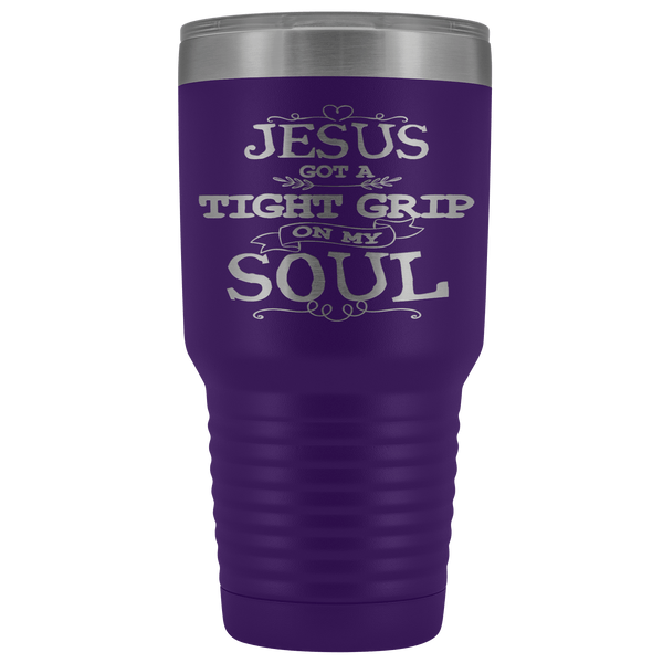 JESUS GOT A GRIP STAINLESS STEEL VACUUM TUMBLER - COMES IN 12 COLORS - HUGE 30 OZ SIZE